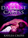 Imagen de portada para Darkest Caress